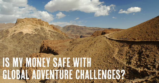 Is my money safe with Global Adventure Challenges?